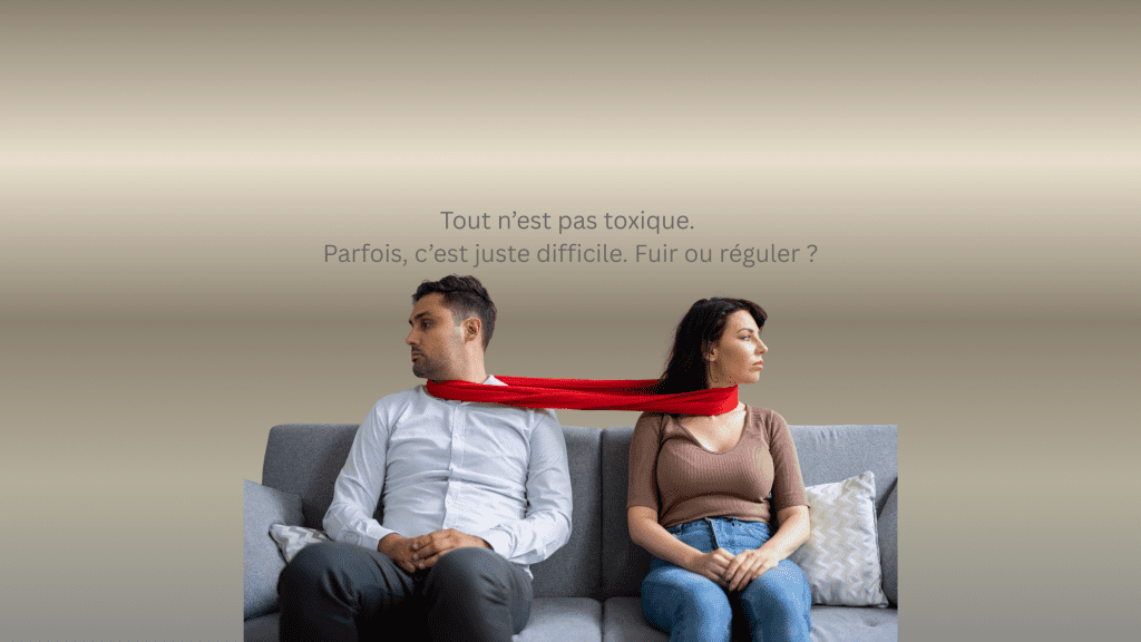 Quand tout le monde semble “toxique” : comprendre et agir